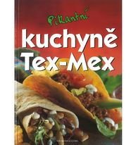 Kniha: Pikantn kuchyn TEX-MEX